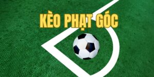 Tìm hiểu bản chất của kèo phạt góc