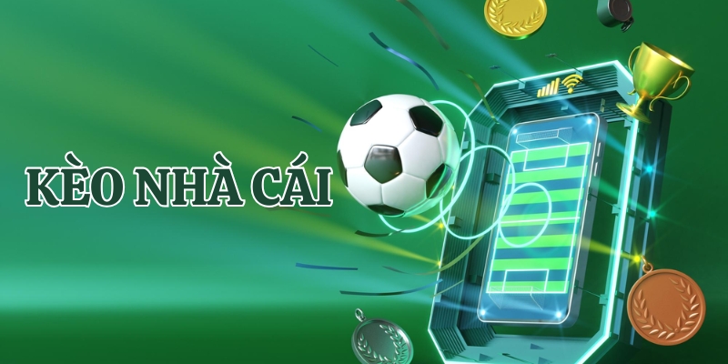 Tìm hiểu kèo nhà cái là gì?