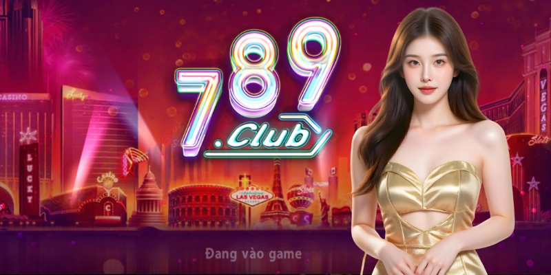 Tìm hiểu các thông tin về 789Club