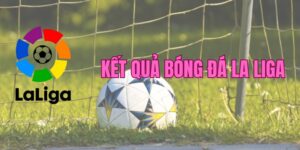 Ý nghĩa của việc theo dõi kết quả bóng đá La Liga