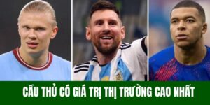 Các yếu tố để xét cầu thủ có giá trị thị trường cao nhất